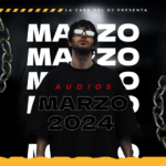 Audios Marzo 2024